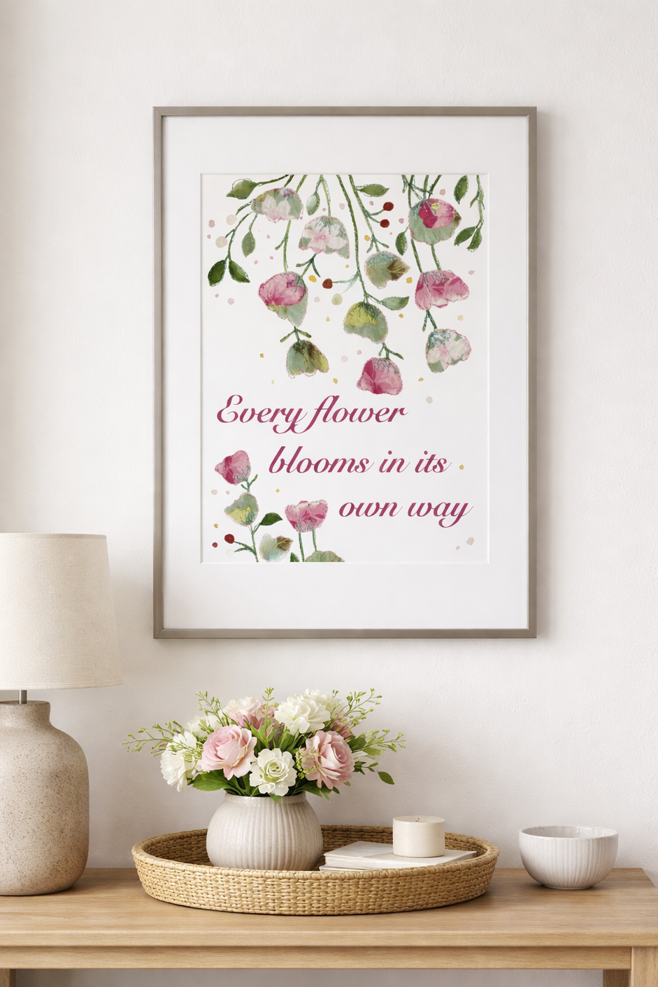 Every flower blooms in its own way A4 size